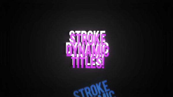 Dynamic Strokes Titles Reveal
